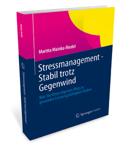 Stressmanagement - Stabil trotz Gegenwind